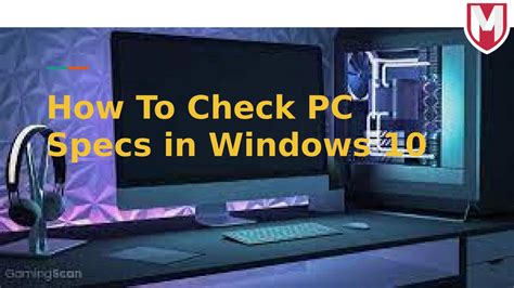 How To Check Pc Specs In Windows 10 By Mightypccleaner Issuu