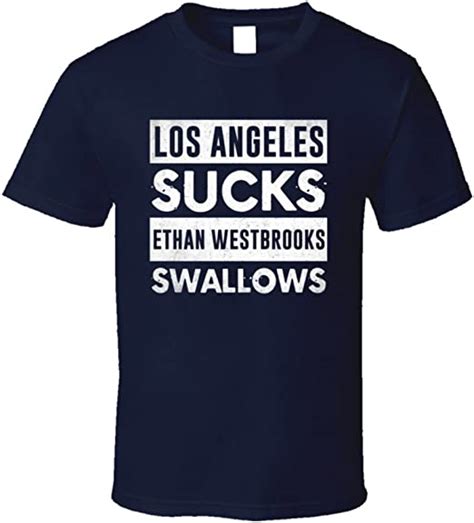 Los Angeles Sucks Ethan Westbrooks Swallows Funny Football T Shirt 2XL
