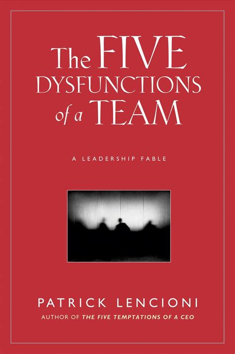 Book The Five Dysfunctions Of A Team Excellent Book About