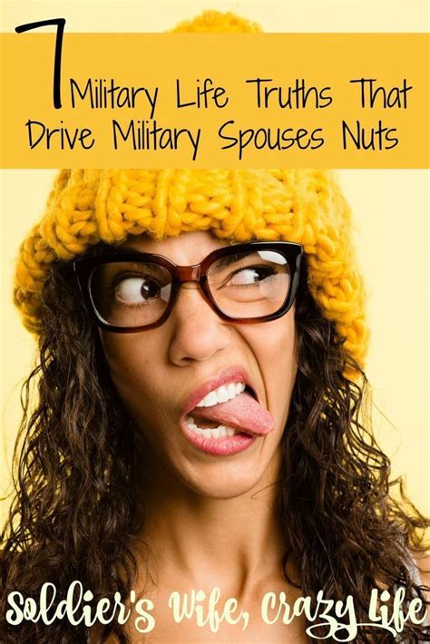 7 Military Life Truths That Drive Military Spouses Nuts Military Wife