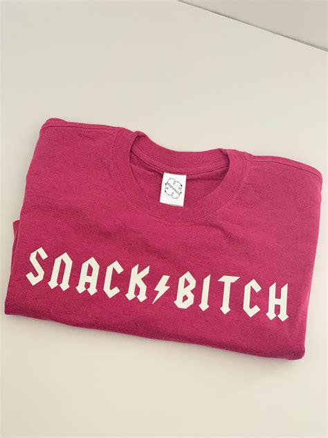 Snack Bitch T Shirt Ladies Medium Etsy