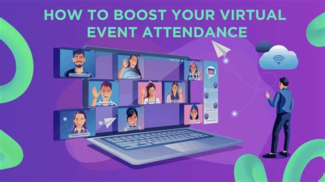How To Boost Your Virtual Event Attendance Verve