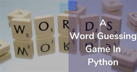 Day 11 A Word Guessing Game In Python Python Hub