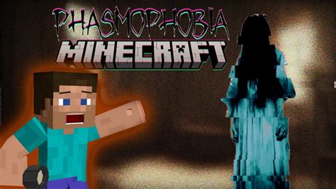 играем в Phasmophobia Minecraft YouTube