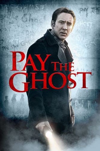 Pay The Ghost 2015 Uli Edel Synopsis Characteristics Moods