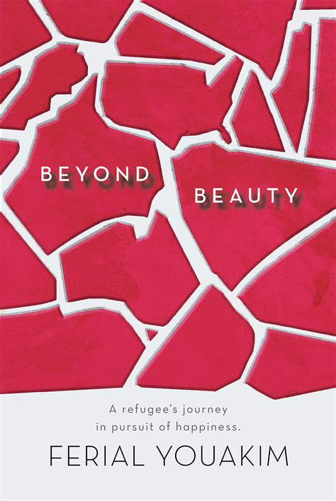 Ferial Youakims New Book Beyond Beauty A Refugees Journey In