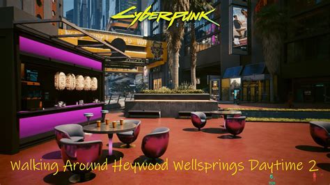 Cyberpunk 2077 Walking Around Heywood Wellsprings Daytime 2 Rtx3080