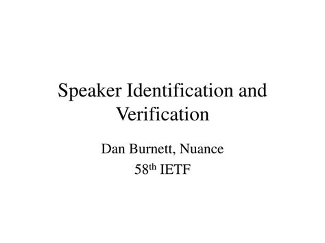 Ppt Speaker Identification And Verification Powerpoint Presentation