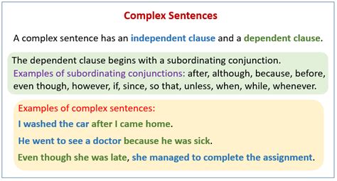 It is the most sophisticated type of sentence you can use. Complex Sentences (examples, explanations, videos)