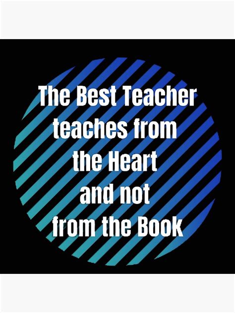 The Best Teacher Teaches From The Heart Blue Stripe Best Teacher