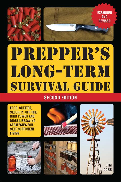 Preppers Long Term Survival Guide 2nd Edition Ebook By Jim Cobb