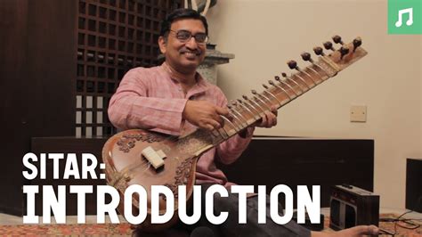 learn how to play sitar introduction to the instrument youtube