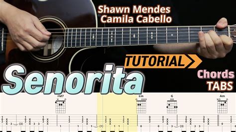 Senorita Shawn Mendes Camila Cabello Guitar Tutorial Tabs Chords