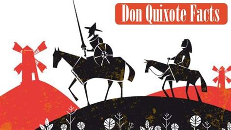 10 Don Quixote Facts That Shed Light On Spanish Language And Culture
