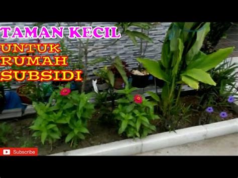 CONTOH TAMAN RUMAH SUBSIDI MINIMALIS - YouTube