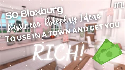 50 Bloxburg Businessroleplay Ideas To Use In A Town And Make You Rich