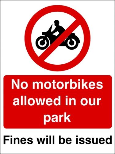 No Motorbikes Allowed On Our Park Sign Ssp Print Factory