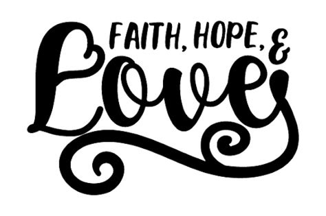 Faith Hope And Love Svg Cut Files