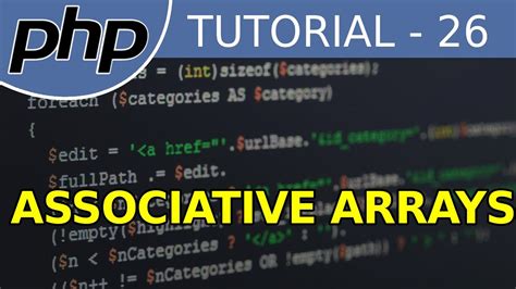 Associative Arrays 26 PHP Tutorial For Beginners With Examples YouTube