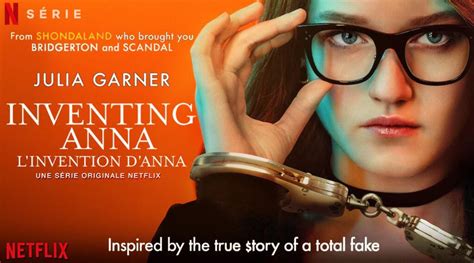 INVENTING ANNA la nouvelle mini série de Shonda Rhimes sur Netflix Actus Séries TV Freakin