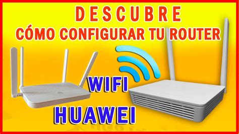 Configurar Router Huawei HG8145v5 ONT HG8245W5 EG8145v5 GPON De Fibra