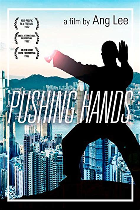 Pushing Hands 1991 Posters — The Movie Database Tmdb