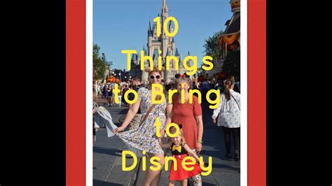 10 Things You Didnt Know You Need For Disney Youtube