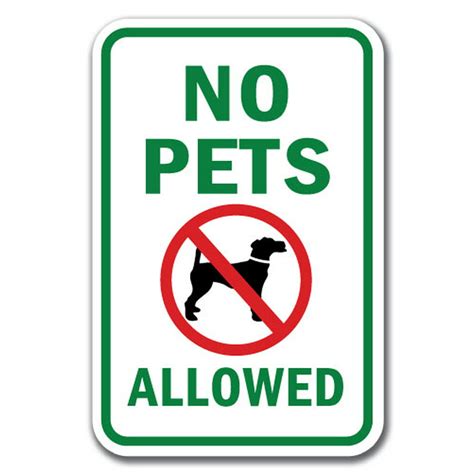 No Pets Allowed Sign 12 X 18 Heavy Gauge Aluminum Signs