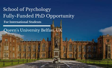 School Of Psychology Fully Funded Phd Opportunity At Queens University Belfast Uk