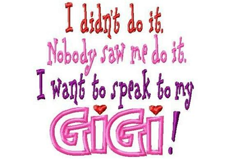 Pin By Hersey Kissed Events On Gigi Gigi Quotes Gigi Gigi T