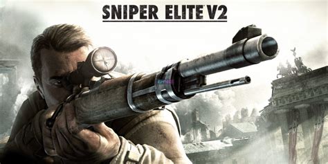 Sniper Elite V2 Pc Version Full Game Free Download Epn