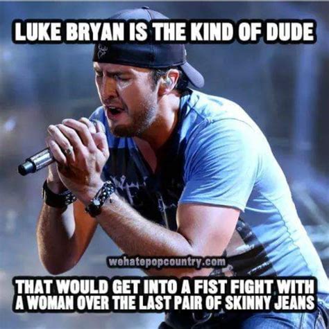 Pin By Lyndsey Shea On Music Country Music Meme Luke Bryan Funny