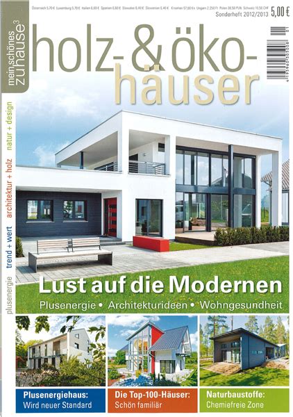 Mit den drei großen themenblöcken planen bauen wohnen begleitet mein schönes zuhause°°° die leser durch alle phasen auf dem weg zur kaufentscheidung. mein schönes zuhause Sonderheft 12/13: Lohmann Architekten