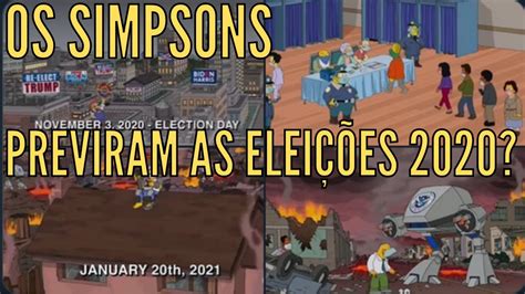 Os Simpsons Previram As EleiÇÕes SerÁ O Fim Do Mundo Youtube