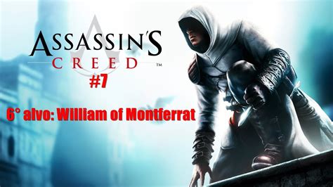 Assassin S Creed 2007 Walkthrough 07 William Of Montferrat YouTube