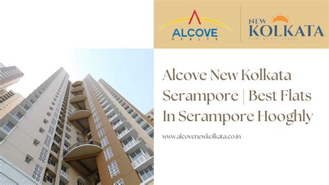 Alcove New Kolkata Serampore Best Flats In Serampore Hooghly