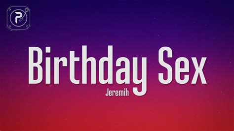 Jeremih Birthday Sex Lyrics Youtube