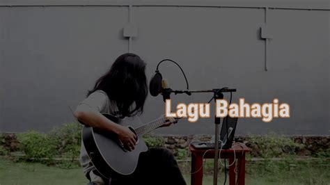 Lagu Bahagia Sisir Tanah Live Cover Youtube
