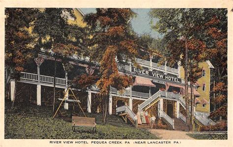 Pequea Creek Pennsylvania River View Hotel Antique Postcard J55644