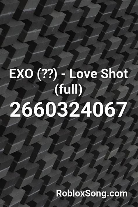 Roblox music codes song ids 40m roblox ids roblox. Exo (엑소) - Love Shot (full) Roblox ID - Roblox Music Codes ...