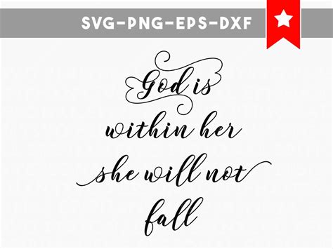 This is david's psalm about god who is this is also where we see the most quoted verse from ruth which speaks of her faithfulness even when it would have been so much easier to return to. god is within her svg, she will not fall svg file, bible quote svg, christian quote svg, bible ...