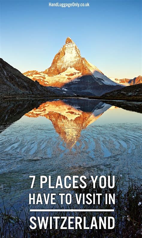 7 Places You Have To Visit In Switzerland Hand Luggage Only Travel