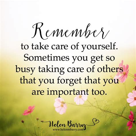 Quote About Taking Care Of Yourself Inspiration