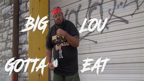 Big Lou Stl Gotta Eat The Intro Youtube