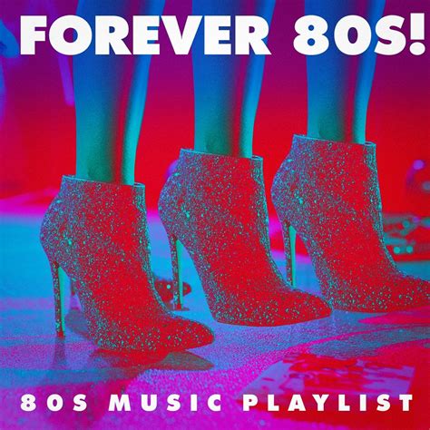 Top 40 Hits Forever 80s 80s Music Playlist Iheart