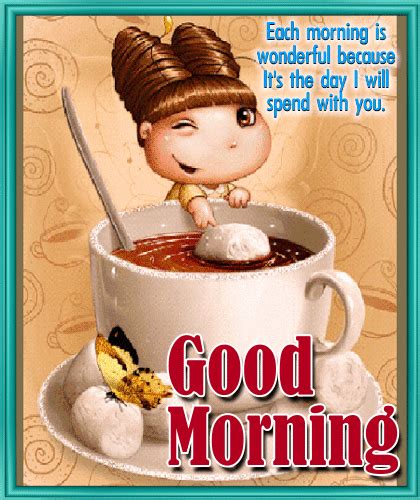 Each Morning Is Wonderful Free Good Morning Ecards Greeting Cards