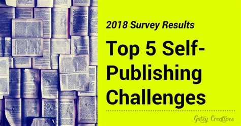2018 Survey Results Top 5 Self Publishing Challenge By Kelsye Medium