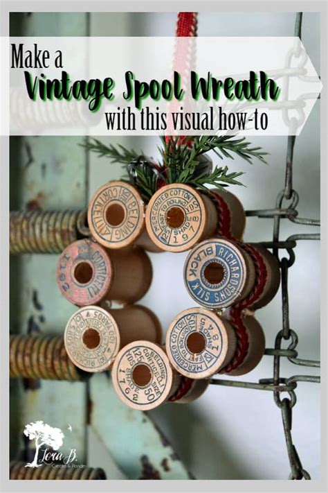 Vintage Thread Spool Mini Wreath How To Lora B Create