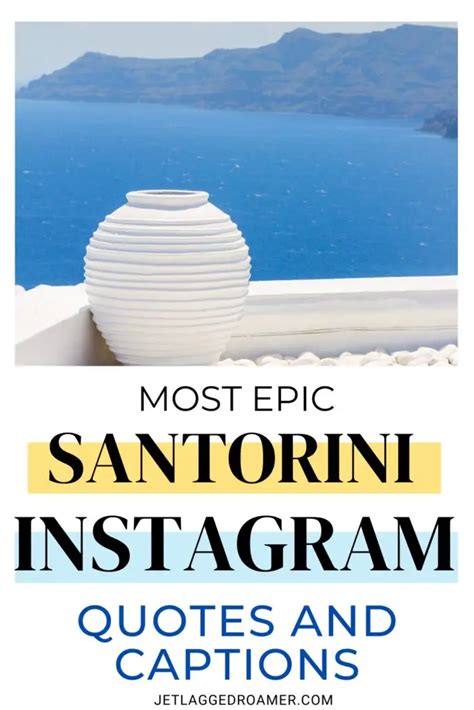 73 Breathtaking Santorini Instagram Captions And Santorini Quotes That