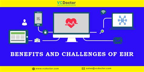 Electronic Health Record Benefits And Challenges Vcdoctor